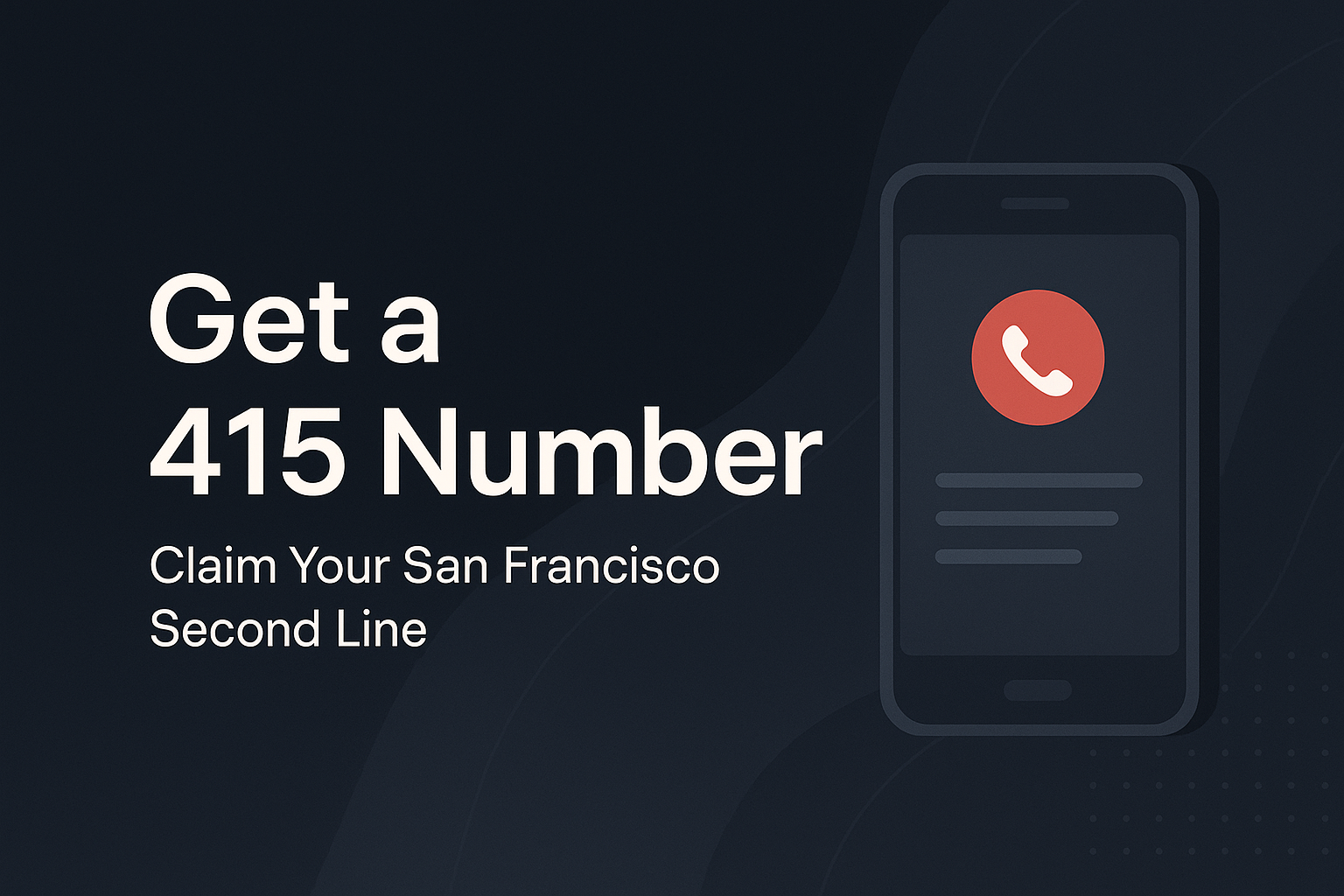 Stylized smartphone showing 415 area code with Golden Gate Bridge in background